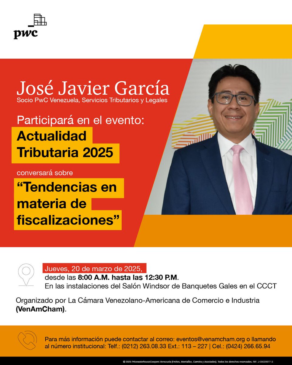 José Javier García, Socio PwC Venezuela, hablará sobre “Tendencias en fiscalizaciones” en Actualidad Tributaria 2025.  20 de marzo, 8:00 A.M. - 12:30 P.M. en el CCCT. ¡No te lo pierdas!