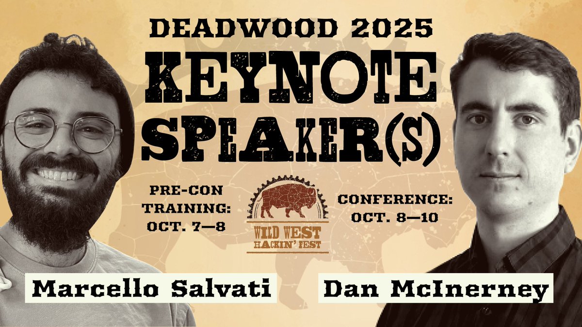Yeehaw! <a href="/byt3bl33d3r/">Marcello</a> &amp; <a href="/DanHMcInerney/">Dan McInerney</a> be headin' up one of our Keynotes at Wild West Hackin' Fest – Deadwood 2025! These two experts will be takin’ the stage to share their wisdom, so saddle up for a jam-packed session full of tech insights &amp; frontier spirit! 
#WWHF #Deadwood2025