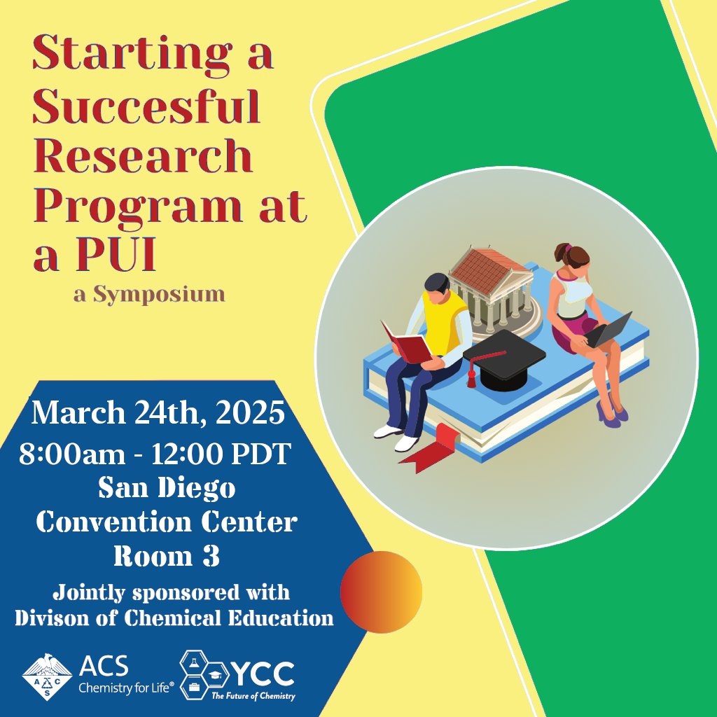 Interested in how to start your own research program at a primarily undergraduate institution? Join us March 24th at #ACSSpring2025 at room 3 of the San Diego Convention Center Room 3 to learn!