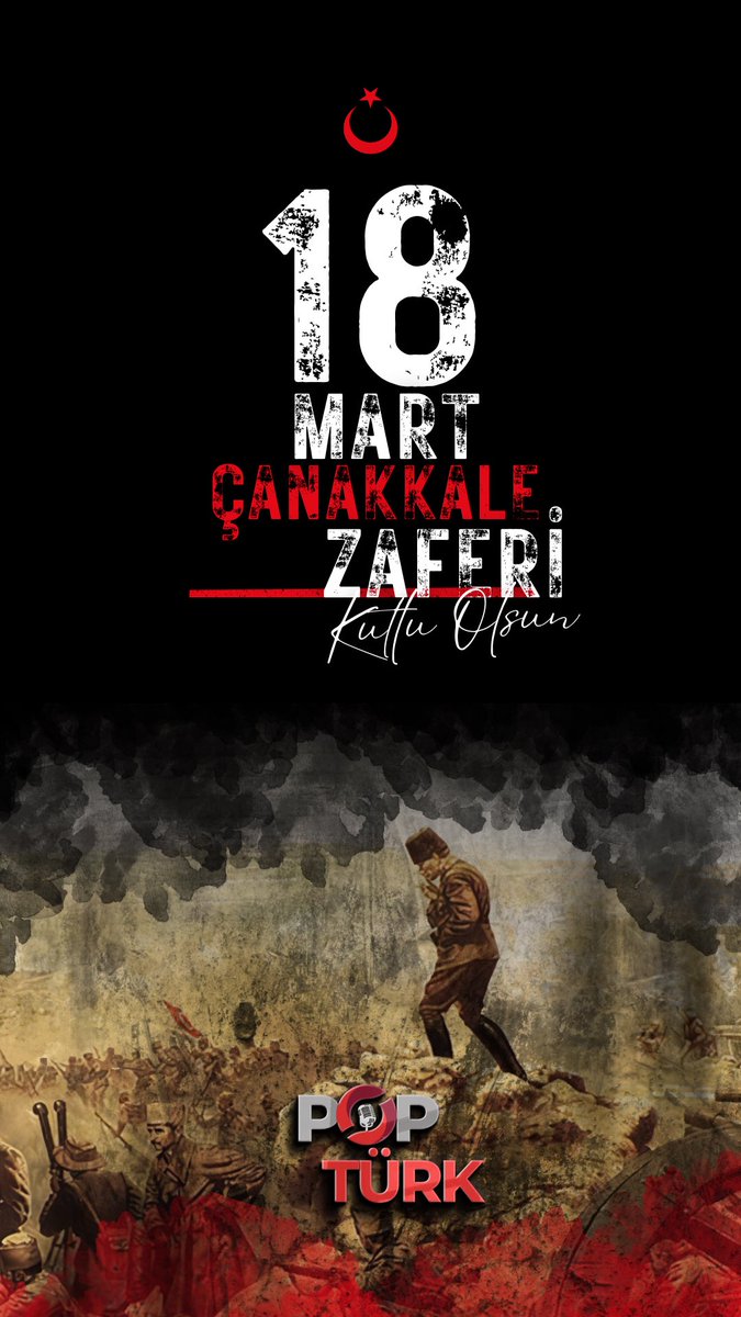 #18martcanakkalezaferi  Kutlu Olsun🇹🇷