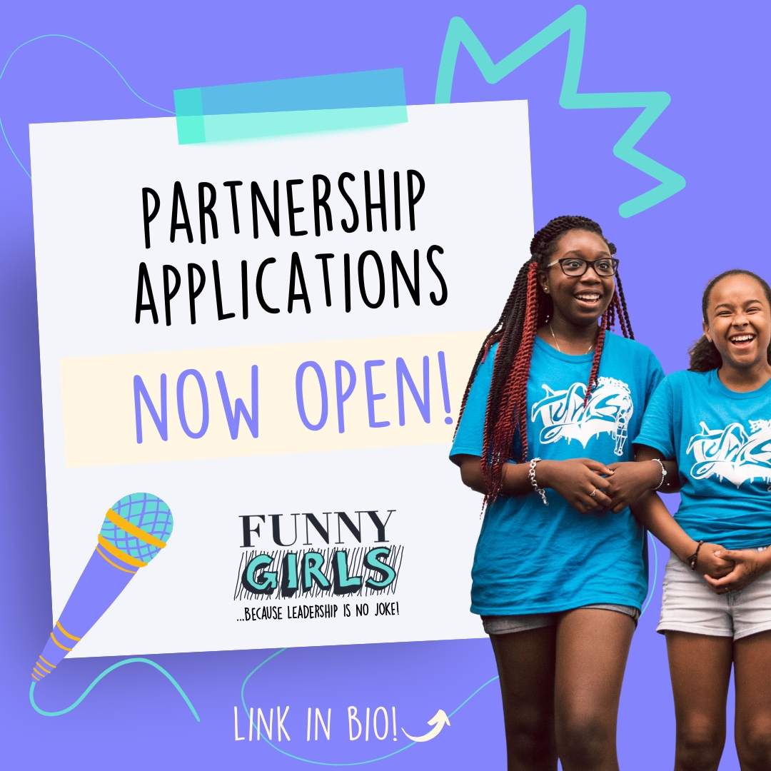 We to invite you and your organization to be part of our Funny Girls family!

We’re thrilled to share our Funny Girls 2025-2026 Partnership Application.

Check out the application at bit.ly/FunnyGirls2025, or for more information, go to FunnyGirls.org.