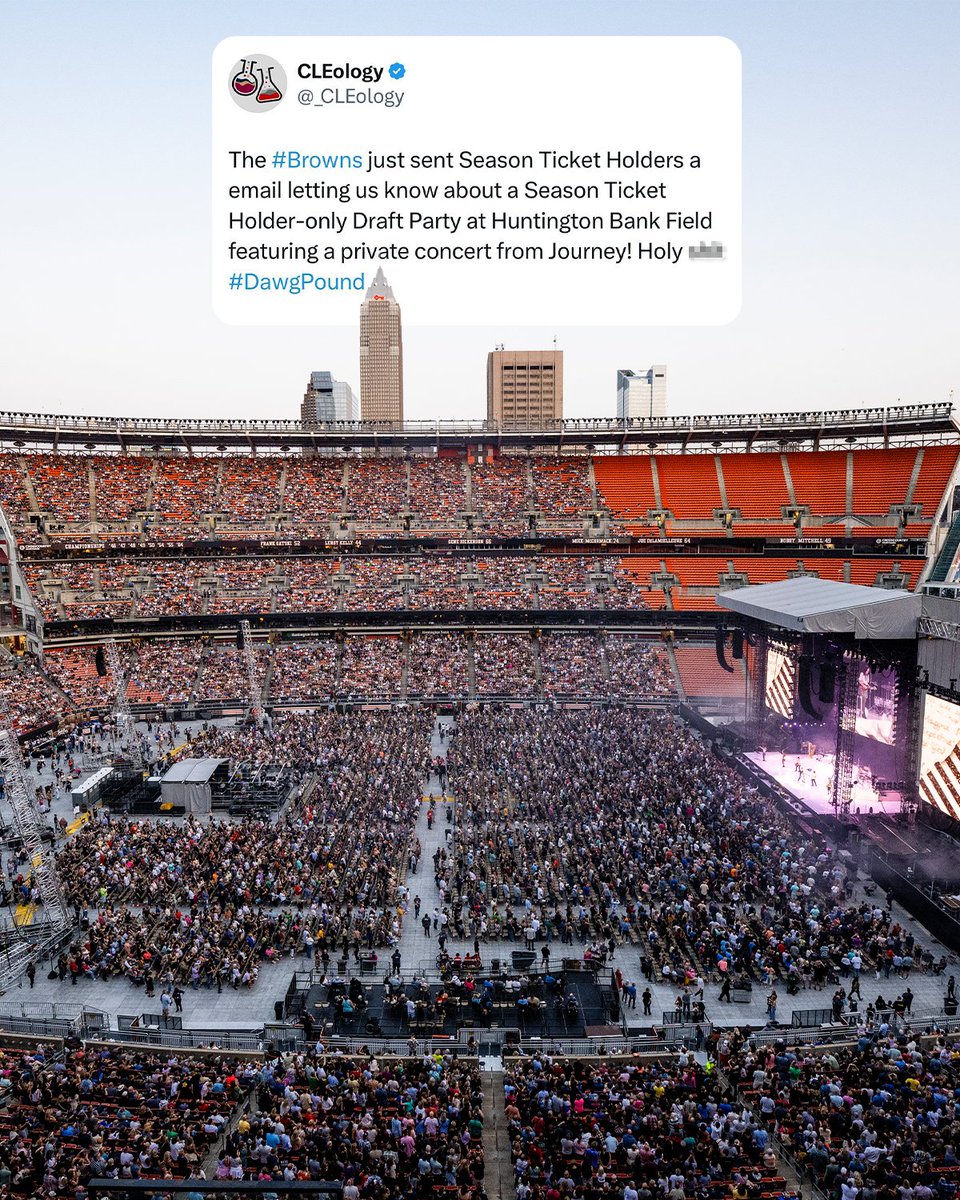 Browns's tweet image. Yes, this is for real. The actual Journey will be playing a FREE and exclusive FULL show for all Browns STMs leading up to the start of the NFL Draft.