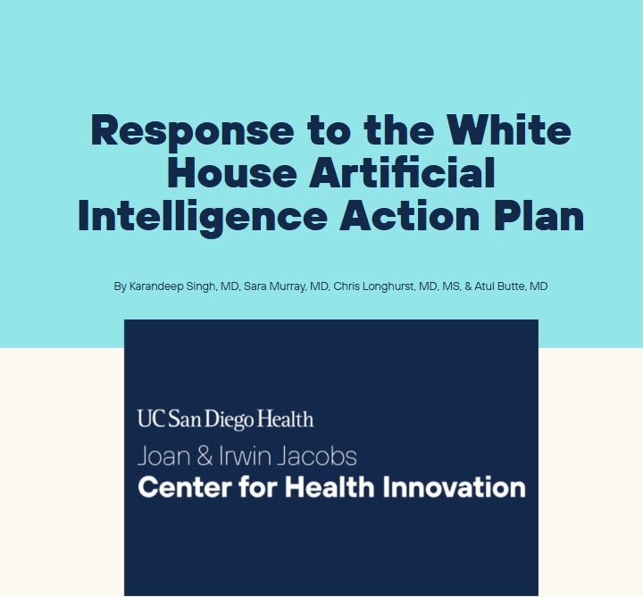 Jacobs Center for Health Innovation @ UC San Diego (@innovationucsdh) on Twitter photo Transparency is key to advancing #AI in #healthcare. In
a response letter to the White House’s Artificial Intelligence Action Plan, JCHI's <a href="/kdpsinghlab/">Karandeep Singh</a> & <a href="/CALonghurst/">Christopher A. Longhurst, MD</a>, <a href="/UCSDHealth/">UC San Diego Health</a> along with <a href="/SaraMurrayMD/">Sara Murray</a> & <a href="/atulbutte/">Atul Butte</a> are advocating for clearer guidelines that help health Transparency is key to advancing #AI in #healthcare. In
a response letter to the White House’s Artificial Intelligence Action Plan, JCHI's <a href="/kdpsinghlab/">Karandeep Singh</a> & <a href="/CALonghurst/">Christopher A. Longhurst, MD</a>, <a href="/UCSDHealth/">UC San Diego Health</a> along with <a href="/SaraMurrayMD/">Sara Murray</a> & <a href="/atulbutte/">Atul Butte</a> are advocating for clearer guidelines that help health