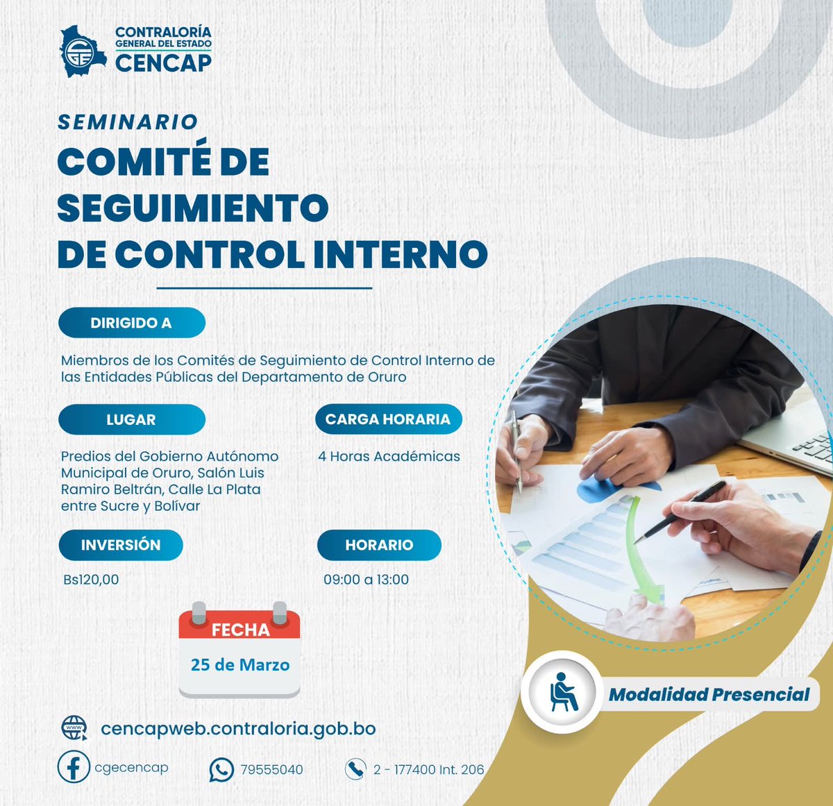 cgecencap's tweet photo. 🟠 SEMINARIO 
✅ Comité de seguimiento y control interno
‍👨‍🏫 Modalidad: Presencial - Oruro
📅 Fecha: 25 marzo 2025
⌛ Carga horaria: 4 horas
💰 Costo: Bs 120
📲 Info: 79555040
✍️ Inscríbete 👉 https://t.co/PQzbwLaw6I
#CENCAP
#CONTRALORIA
#CAPACITACIONSERVIDORPÚBLICO https://t.co/9XcnRWScBv