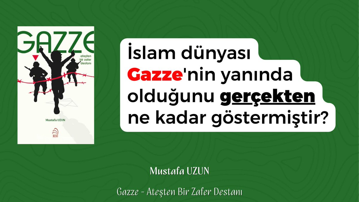 "İslam dünyası Gazze'nin yanında olduğunu gerçekten ne kadar göstermiştir? "  

Gazze | <a href="/mmustafauzun/">M. Mustafa Uzun</a> | 3 Çivi Yayınevi