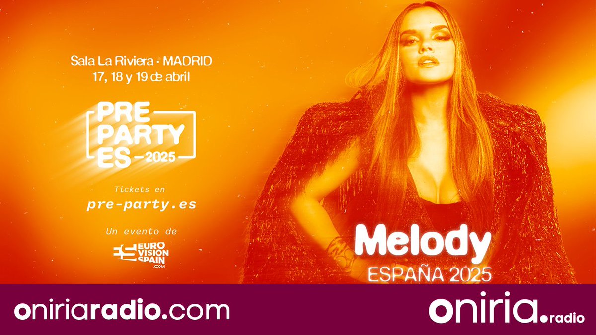 🎩💃 MELODY (<a href="/soyyomelody/">Melody Oficial</a>) será la anfitriona de la #PrePartyES25 de <a href="/eurospaincom/">Eurovision-Spain | PrePartyES</a> en MADRID

🪩 La fiesta previa a #Eurovisión va completando su cartel y se espera confirmar hasta 50 ARTISTAS diferentes ‼️

TODA LA INFO 👉 oniriaradio.com/2025/03/melody…