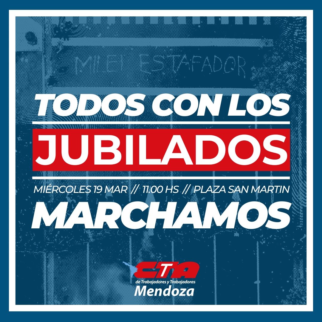 Este miércoles 19/03, ¡marchamos junto a los jubilados! 

💪 Para defender sus derechos y exigir una jubilación y vida digna. 

Nos encontramos a las 11hs en Plaza San Martín, Ciudad de Mendoza.