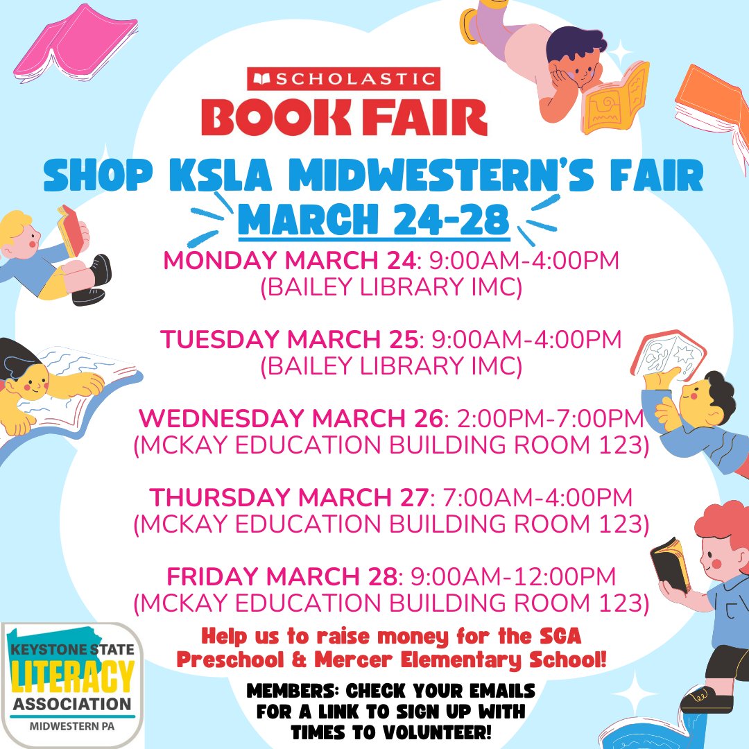 So many exciting things happening! March 24-28 KSLA MIDWESTERN will be hosting a Scholastic Book Fair! We will be raising money to buy books for the SRU Preschool and Mercer Elementary School! We hope to see everyone there!