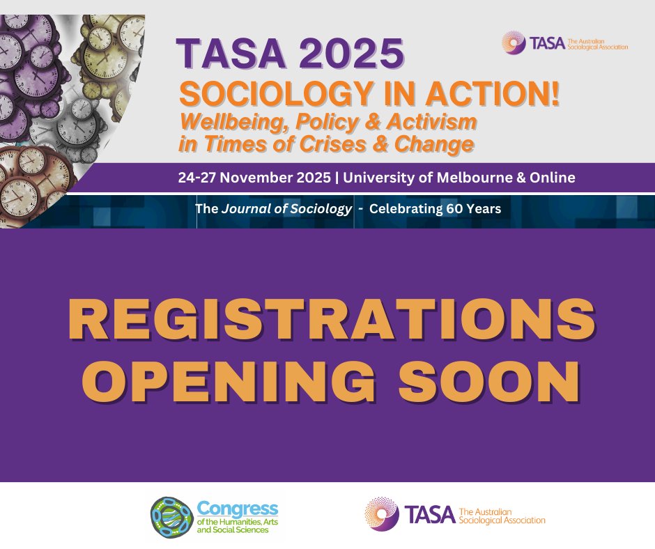 AustSoc's tweet image. TASA 2025 Conference Registrations Open Soon!
Early Bird registrations will  be available until June 28
Mark your calendars and stay tuned!
#TASA2025 #ConferenceRegistration #SociologyCommunity