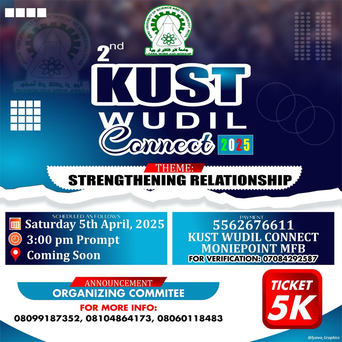 Payment for the Second KUST Wudil Connect 2025 begins.

You are expected to forward your payment slip, full name, and picture to Senator Aminu Adam Kibiya via WhatsApp on 07084292587 for confirmation and reservation.

#secondkustwudilconnect2025