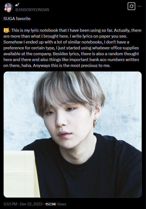sugatheartist's tweet photo. — SUGA always carries a notebook with him because he likes writing lyrics/making notes in a traditional way
— Back in 2020 when he was looking through his old stuff he found his notes/lyrics for songs “134340”,  “The Last” and “Outro: Tear” and shared a photo with fans https://t.co/X6hheKY5eg