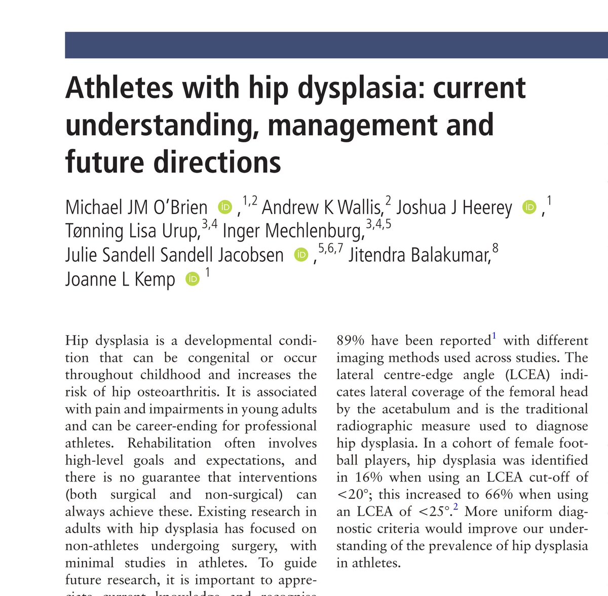 Michael O'Brien (@mikejmobrien) on Twitter photo Athletes with Hip Dysplasia: current understanding, management and future directions 🏃🏽♂️🤸♀️
New Editorial in <a href="/BJSM_BMJ/">British Journal of Sports Medicine (BJSM)</a>
bjsm.bmj.com/content/early/…
Huge thanks to my co-authors:
<a href="/andrewwallis15/">Andrew Wallis</a> <a href="/JHeerey/">Dr Joshua Heerey</a> <a href="/JulieS_Jacobsen/">Julie S Jacobsen</a> <a href="/BalakumarJit/">Jit Balakumar</a> <a href="/JoanneLKemp/">Dr Joanne Kemp</a> Lisa Tønning & Inger Mechlenburg Athletes with Hip Dysplasia: current understanding, management and future directions 🏃🏽♂️🤸♀️
New Editorial in <a href="/BJSM_BMJ/">British Journal of Sports Medicine (BJSM)</a>
bjsm.bmj.com/content/early/…
Huge thanks to my co-authors:
<a href="/andrewwallis15/">Andrew Wallis</a> <a href="/JHeerey/">Dr Joshua Heerey</a> <a href="/JulieS_Jacobsen/">Julie S Jacobsen</a> <a href="/BalakumarJit/">Jit Balakumar</a> <a href="/JoanneLKemp/">Dr Joanne Kemp</a> Lisa Tønning & Inger Mechlenburg