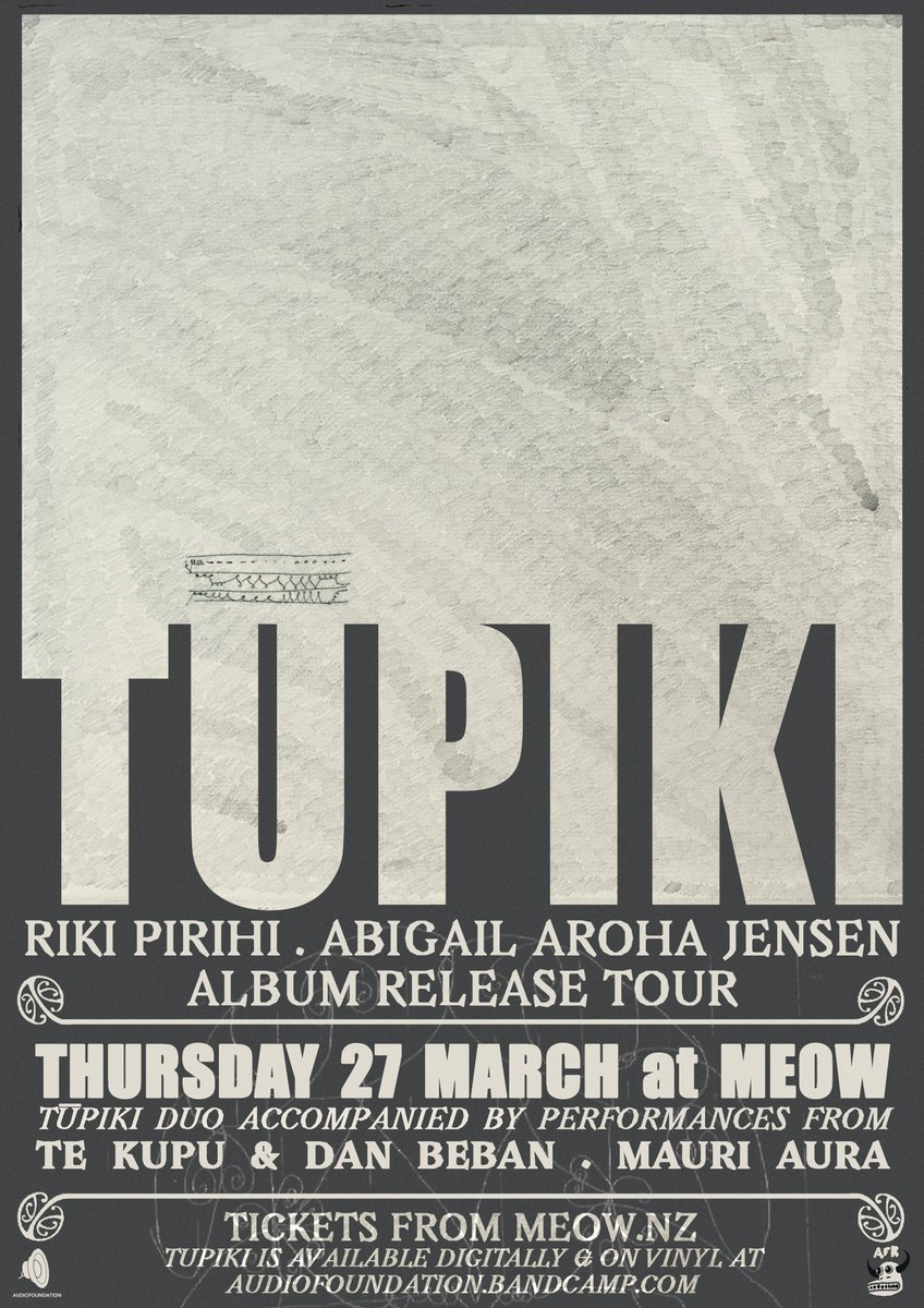 AudioFoundation's tweet photo. To celebrate 'Tūpiki’ by Abigail Aroha Jensen &amp; Riki Pirihi and it’s release on vinyl through AFRecords, the duo will be embarking on series of gigs in Whanganui-a-Tara and Tāmaki Makaurau. Join the Tūpiki Tour at Meow, Audio Foundation, Flying Out &amp; Acho’s on March 27, 28 &amp; 29 https://t.co/Lgh4UhHQzv