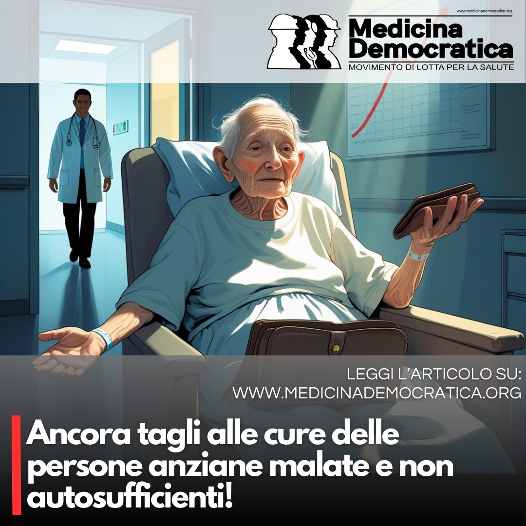 mdonlus's tweet photo. ANCORA TAGLI ALLE CURE DELLE PERSONE ANZIANE MALATE E NON AUTOSUFFICIENTI!
https://t.co/v9mU7T7okm
#tagli #cure #anziani #nonautosufficienti #FondoSanitarioNazionale #prestazionisanitarie #MedicinaDemocratica @follower https://t.co/gYDqz7muCe