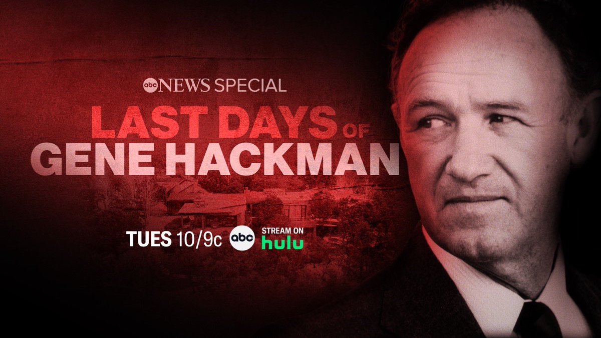 ABC News Studios Announces ‘Last Days of Gene Hackman: ABC News Special,’ Airing Tuesday, March 18, on ABC dgepress.com/abcnews/pressr…