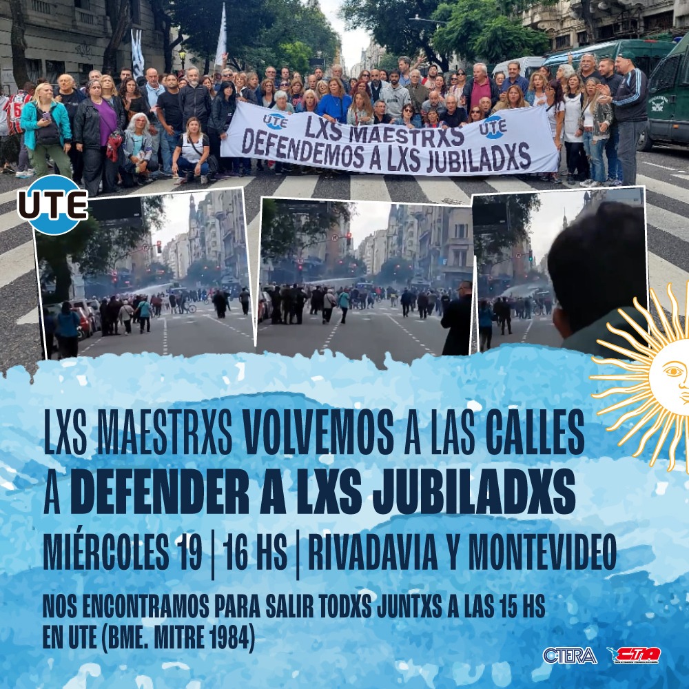 ¡Los maestros volvemos a las calles para defender a lxs jubiladxs!

🗓 Miércoles 19 | 16h
📍Rivadavia y Montevideo 

⚠️ Nos encontramos para salir todxs juntxs a las 15h en UTE (Bmé. Mitre 1984)