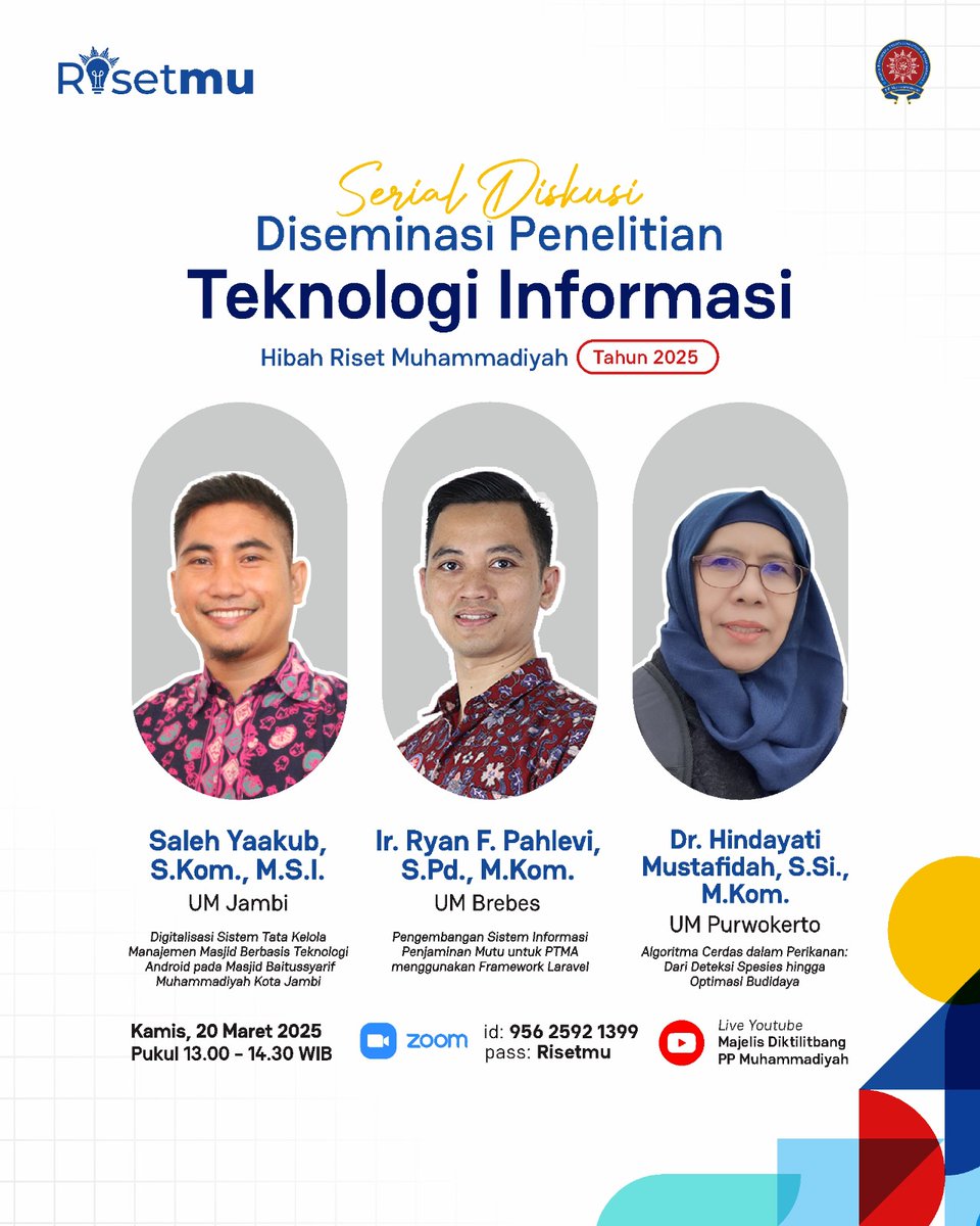 ✨️KAJIAN RISETMU✨️
Diseminasi Hibah Risetmu Tahun 2025 Serial Tadarus 05🙌
Serial diskusi kali ini mengangkat tema Teknologi Informasi✨️
 
Youtube: Majelis Diktilitbang PP Muhammadiyah
 
#MuhammadiyahStudies #RisetMu #Diktilitbang #Muhammadiyah #PTMA