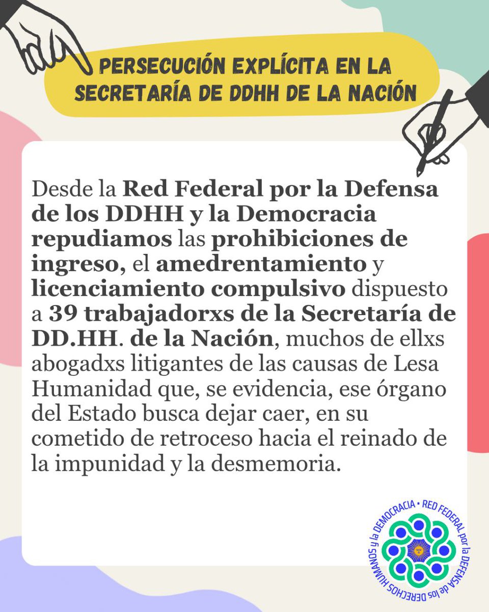 DDHHyDemocracia's tweet image. #DDHH #Justicia 
Repudiamos la situación en la Secretaría de DDHH de la Nación: amedrentamiento, persecusion politica y sindical, y despidos. 
Por la reincorporación de todxs lxs trabajadorxs. 
➡️