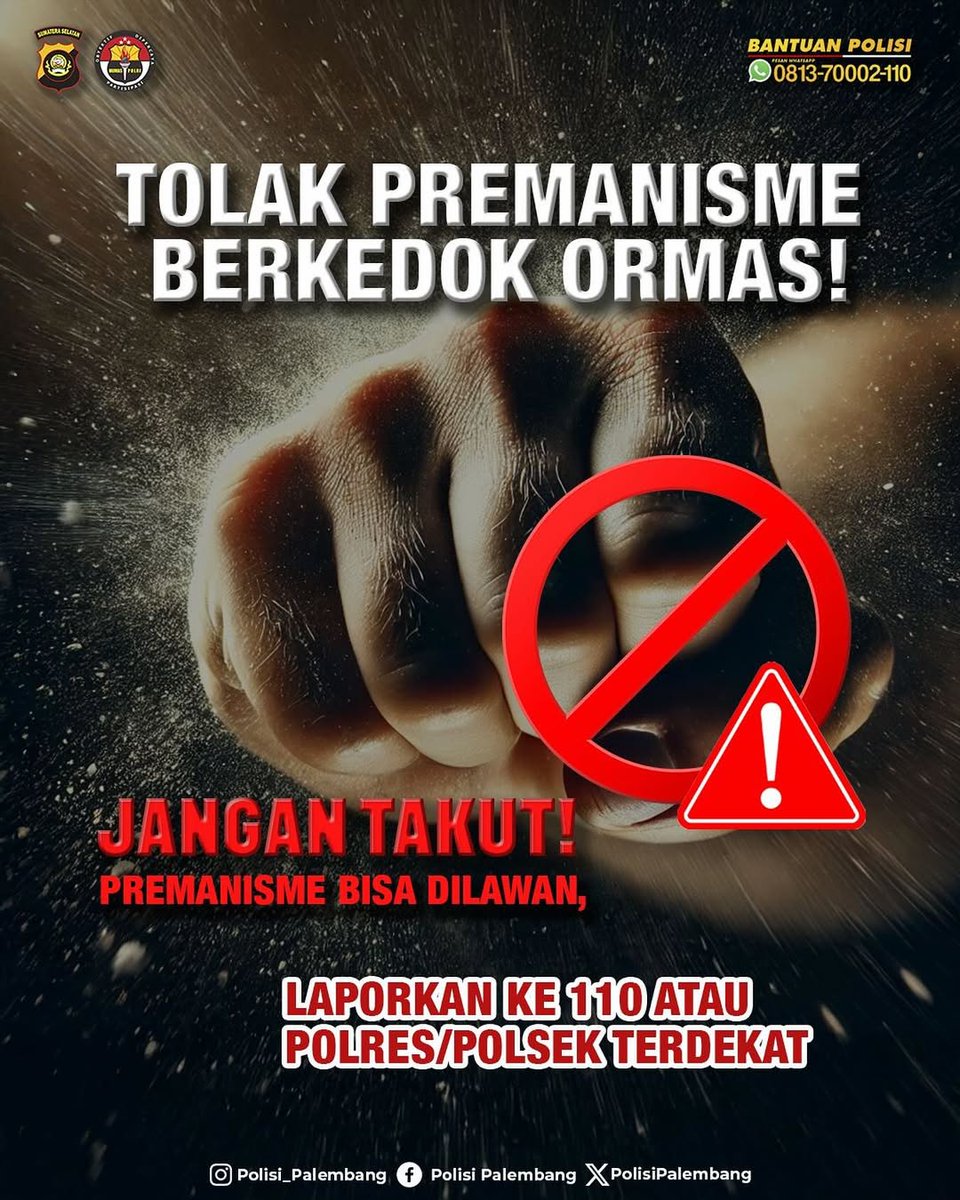 #Repost <a href="/Spktpolrestabes/">SPKT POLRESTABES PALEMBANG</a>
Tolak Premanisme Berkedok Ormas! 

Premanisme Bisa Dilawan, Laporkan Ke 110 atau Polres/Polsek Terdekat

Bantuan Polisi Wa No 081370002-110 

@divisihumaspolri <a href="/multimedia/">MultiMedia Services</a>.humaspolri @listyosigitprabowo @polisi_indonesia @polisi_sumsel <a href="/multimedia/">MultiMedia Services</a>