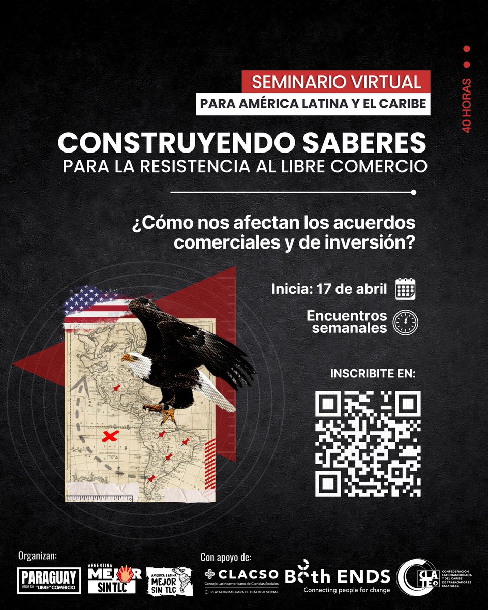 📢 ¡Inscripciones abiertas!

✊ Sumate al Seminario Virtual sobre Libre Comercio y Soberanía. 

📅 Inicia el 17/04 | 7 semanas
🖥️ Encuentros en vivo: Miércoles 18-20 h (ARG/PY)
📚 Modalidad: Aula virtual + clases sincrónicas

🔗 Inscribite acá 👉forms.gle/wRtuXPZS2m3QgF…