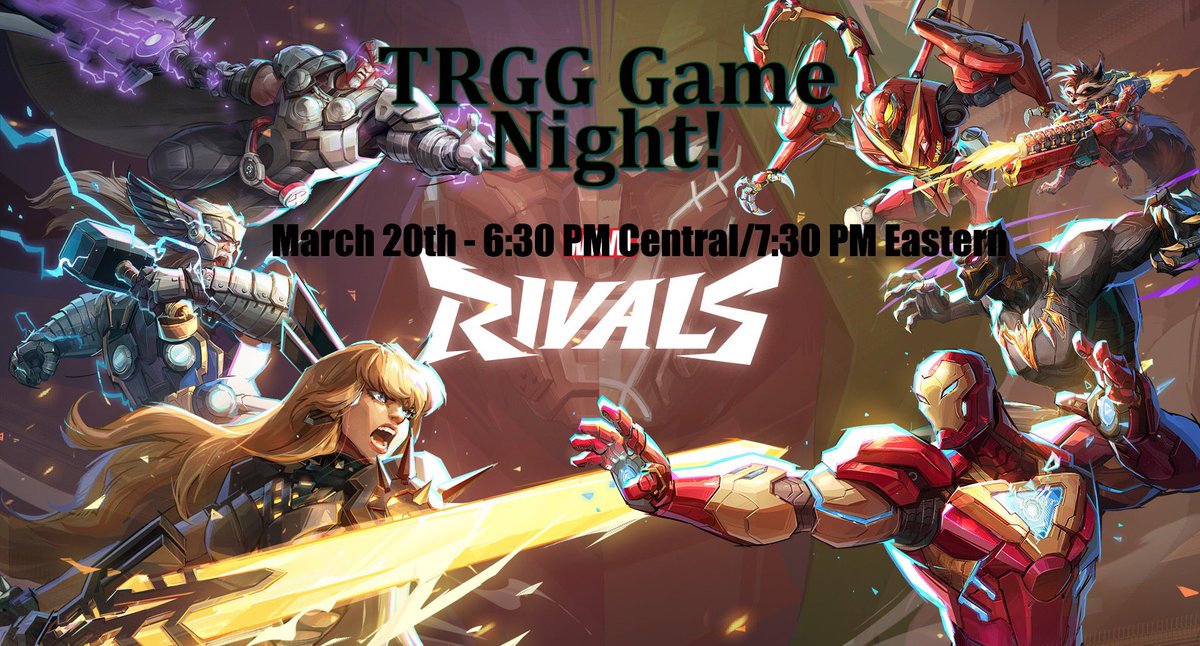The_RevoltGG's tweet photo. TRGG Game night alert! 🚨 

Get ready on March 20th, @ 6:30 pm central/7:30 pm eastern for an action-packed game night with Marvel Rivals! Assemble your team and dive into intense battles across a multitude of environments! Let the battle begin! https://t.co/qEd1zWifwW