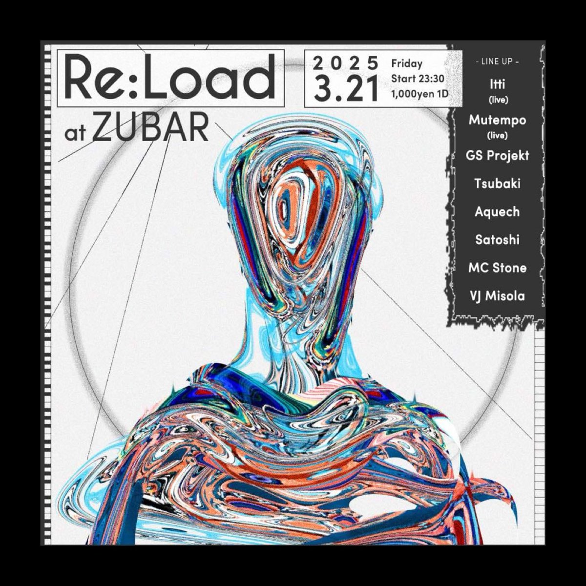 ReLoad_Tokyo's tweet photo. 2025.3.21 (Fri) @zubar_shibuya 
Time : 23:30 Door : 1,000yen 1D

【出演者紹介】
GS Projekt

https://t.co/RfqN3hITIq
#dnb #drumandbass #tokyo https://t.co/bPsHH6Ssfi