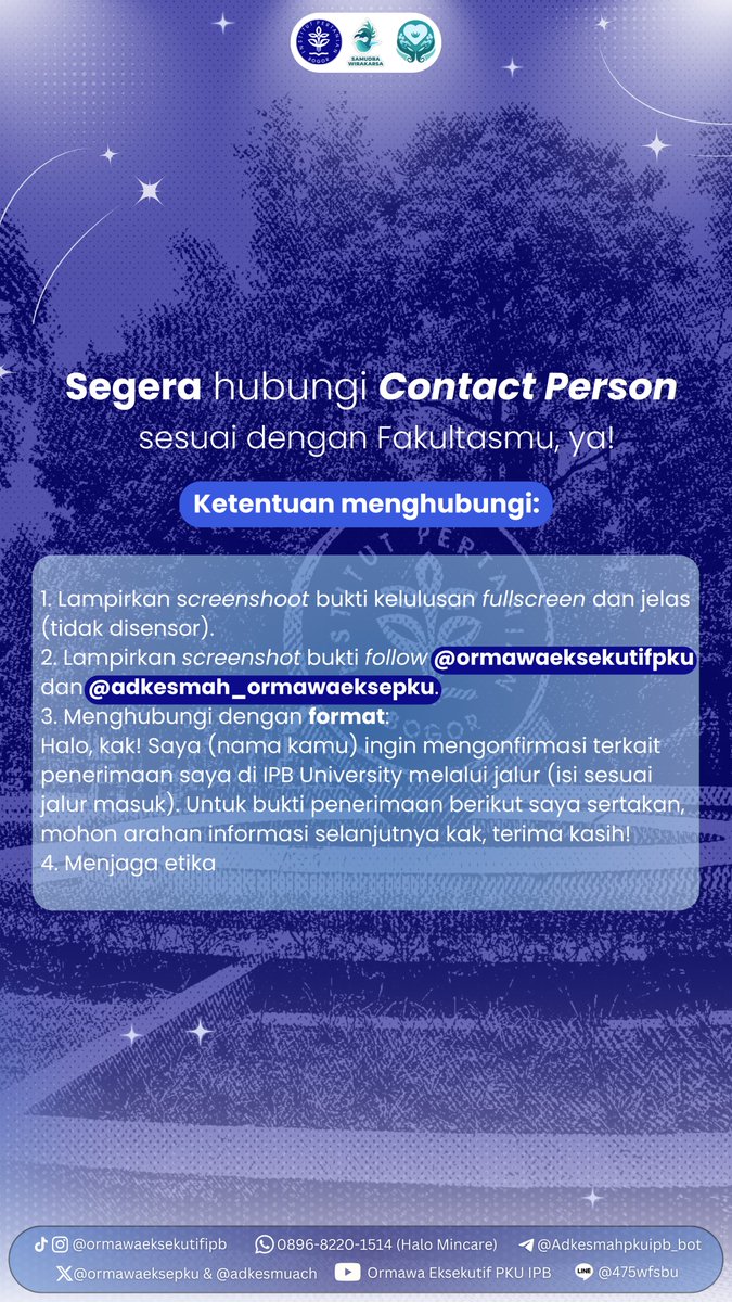 adkesmuach's tweet image. [𝐒𝐄𝐋𝐀𝐌𝐀𝐓 𝐃𝐀𝐓𝐀𝐍𝐆, 𝐌𝐀𝐇𝐀𝐒𝐈𝐒𝐖𝐀 𝐁𝐀𝐑𝐔 𝐀𝐍𝐆𝐊𝐀𝐓𝐀𝐍 𝟔𝟐 𝐉𝐀𝐋𝐔𝐑 𝐒𝐍𝐁𝐏 𝟐𝟎𝟐𝟓!]

Selamat atas pencapaianmu! Perjalanan panjang penuh usaha dan doa akhirnya membawamu ke IPB University.

Silahkan hubungi CP di bawah untuk masuk ke grup angkatan ya!🤗