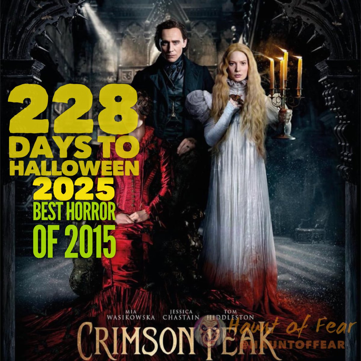 HauntOfFear's tweet photo. Hee, Hee! Sit for a spectral supper and a tale called…CRIMSON PEAK (2015)! 🏰🩸👻

228 Days to Halloween. https://t.co/6Co3USeQpj
