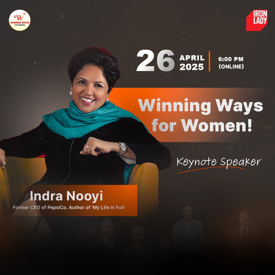 🚀 Indra Nooyi is headlining Winning Ways for Women - 2025!

🏆 Celebrating 100+ women hitting ₹1CR+ income!
📅 26th April | 6 PM | Online
🔒 Iron Lady Exclusive!

Join us 👉 zurl.co/g8WNq
#WinningWaysForWomen #IronLady #IndraNooyi #IronLady1CRClub