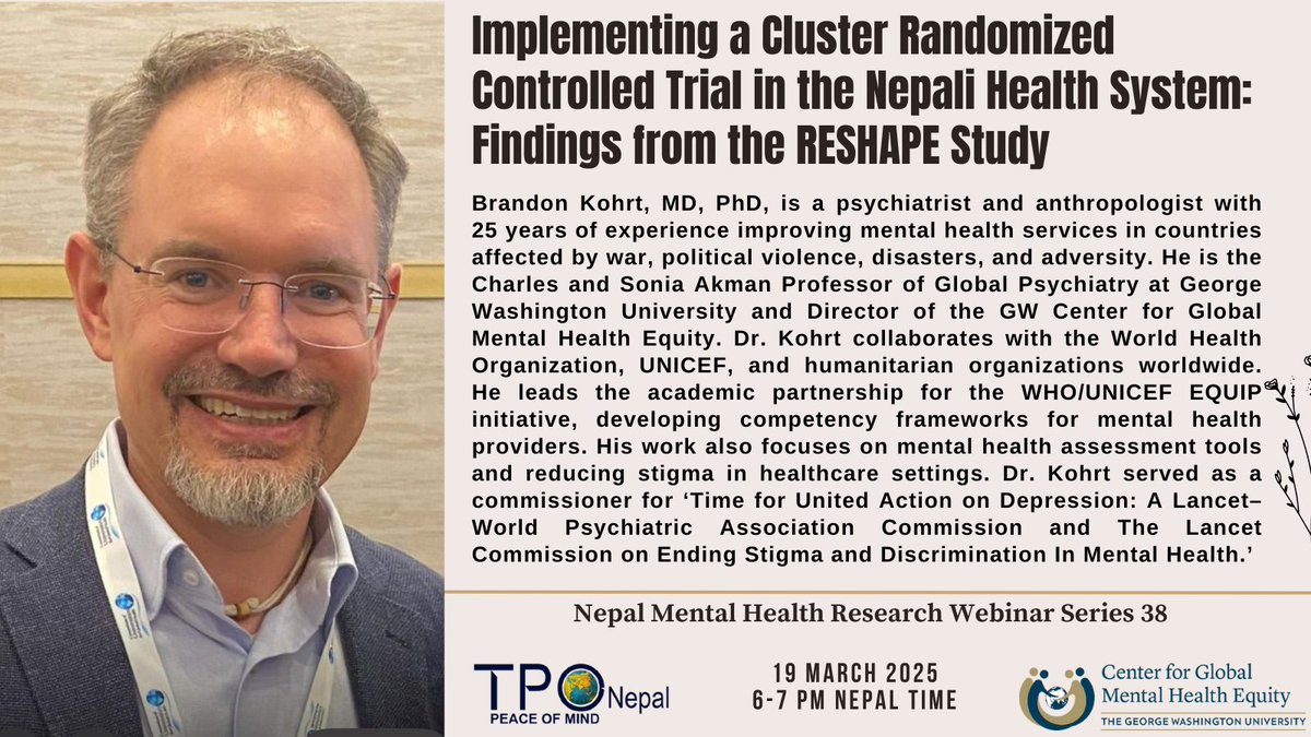 Meet Our Speaker – Dr. Brandon Kohrt, who will be sharing the findings from the RESHAPE project!📢

Don't miss the 38th NMHRN Webinar on March 19, 2025 
Time: 6-7 PM Nepal Time⌛️

Register: forms.gle/LHYJpmJp6Vcvmh…

#RESHAPE #capacitybuilding #mentalhealthresearch
