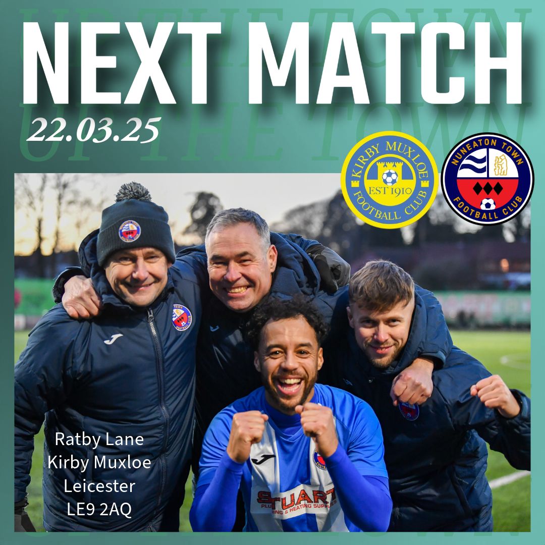 NuneatonTFC's tweet image. NEXT UP | On Saturday, we head to @KirbyMuxloeFC. Can we gain a 17th straight win in all competitions? Can we win the title? We need you in numbers on Saturday for what could be a historic day!

Please buy a ticket in advance
ticketsource.co.uk/kirby-muxloe-f…