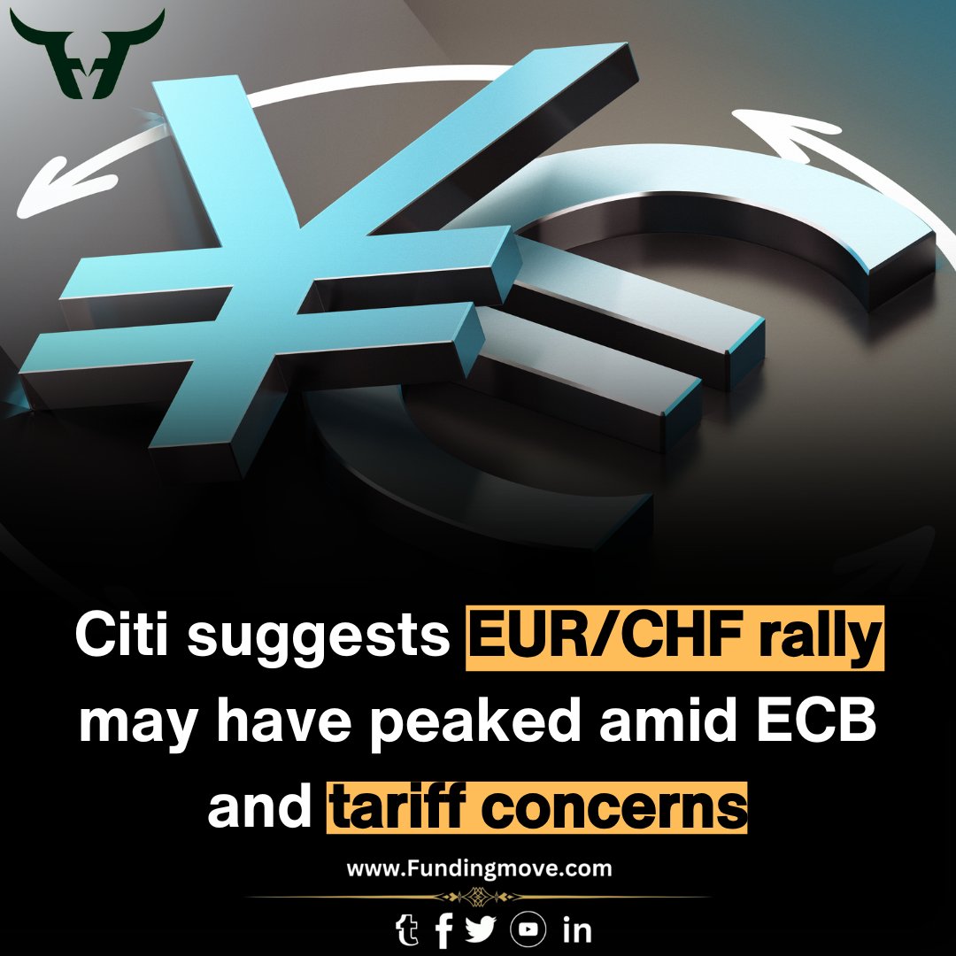 FundingMove_com's tweet photo. 📉 Citi warns EUR/CHF rally may have peaked amid ECB &amp; tariff worries! 🇪🇺🇨🇭 #Forex #EURCHF #MarketUpdate https://t.co/99VJUc8HeC