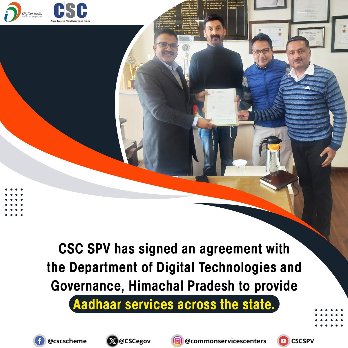 CSC SPV has signed an agreement with the Department of Digital Technologies and Governance, Himachal Pradesh to deliver Aadhaar services across the state. 📑✨

A special thanks to Dr. Nipun Jindal, Director, DDT&amp;G for supporting our vision of Digital Empowerment of the Nation.