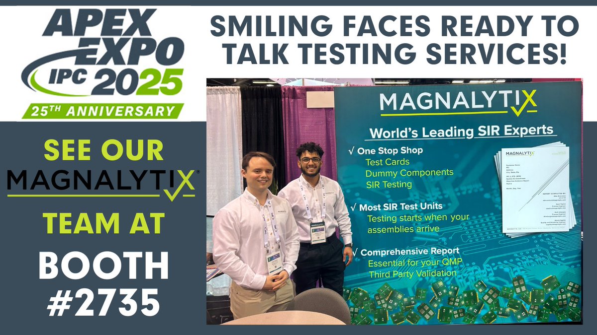 Day one of IPC APEX 2025 is here! Stop by Booth #2725 to learn more about Magnaltyix and our full range of testing services! Plus you can get a preview by checking out our all-new website: magnalytix.com