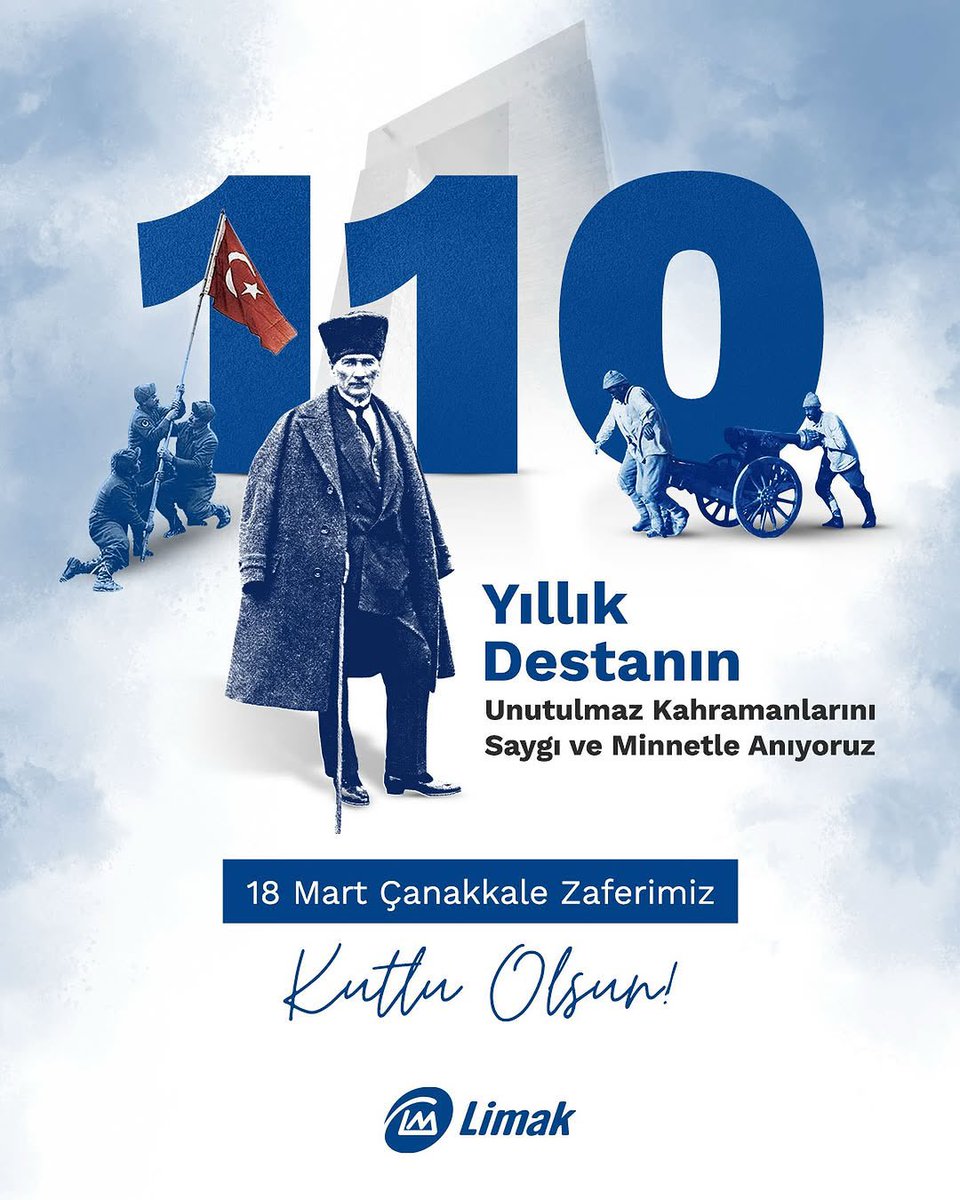 limakcement's tweet photo. Ulu Önder Gazi Mustafa Kemal Atatürk’ün liderliğinde, büyük fedakarlıklarla destansı bir zafere imza atan şehitlerimizi Çanakkale Zaferi’nin 110. yıldönümünde saygı ve minnetle anıyoruz.

#Limak #ÇanakkaleZaferi #18Mart https://t.co/jSbU3guovX