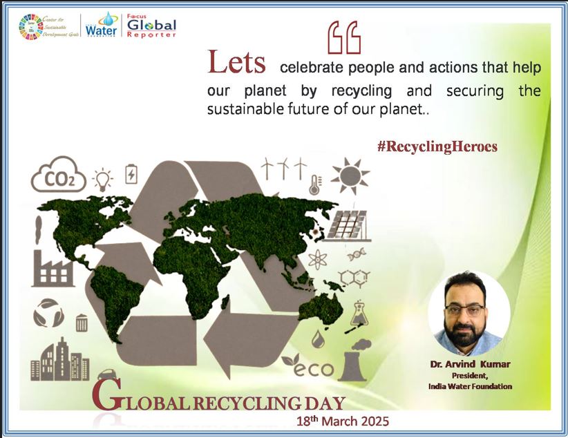IndiaWaterFoun1's tweet image. #globalrecyclingday2025 #FullyCircular #CircularEconomy #ForNature #sustainability #ActNow #ActNowForFuture #recyclingmatters #rawmaterials #reusereducerecycle #recyclingheroes #ecofriendly #ClimateAction #climatechange #Environment #globalwarming #PlantATree
