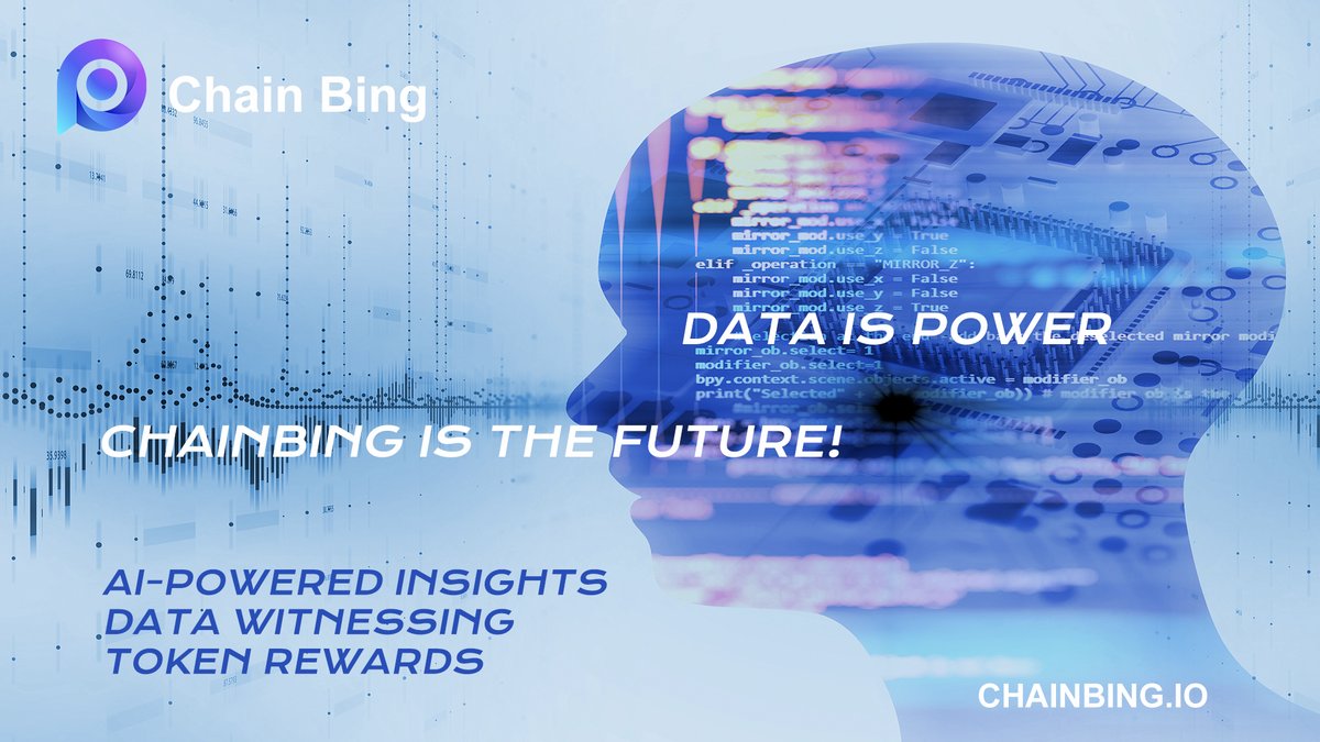 🚀🔗 Data is Power, Chainbing is the Future!

Store, index, analyze &amp; share blockchain data with #Chainbing!

✅ AI-powered insights
✅ data witnessing
✅ token rewards.

🔥💡Own the future of decentralized data!