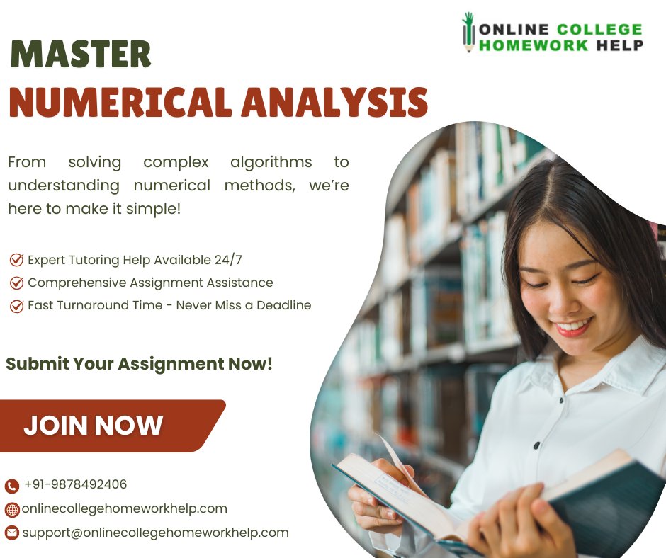 Onlinechwhelp's tweet image. ✍️Ace Your Numerical Analysis Assignments with Ease!
✅+91-9878492406
📩support@onlinecollegehomeworkhelp.com
onlinecollegehomeworkhelp.com/numerical-anal…
#numericalanalysishomeworkhelp #numericalanalysistutoringhelp
#numericalanalysisassignmenthelp #numericalandstatisticalmethods