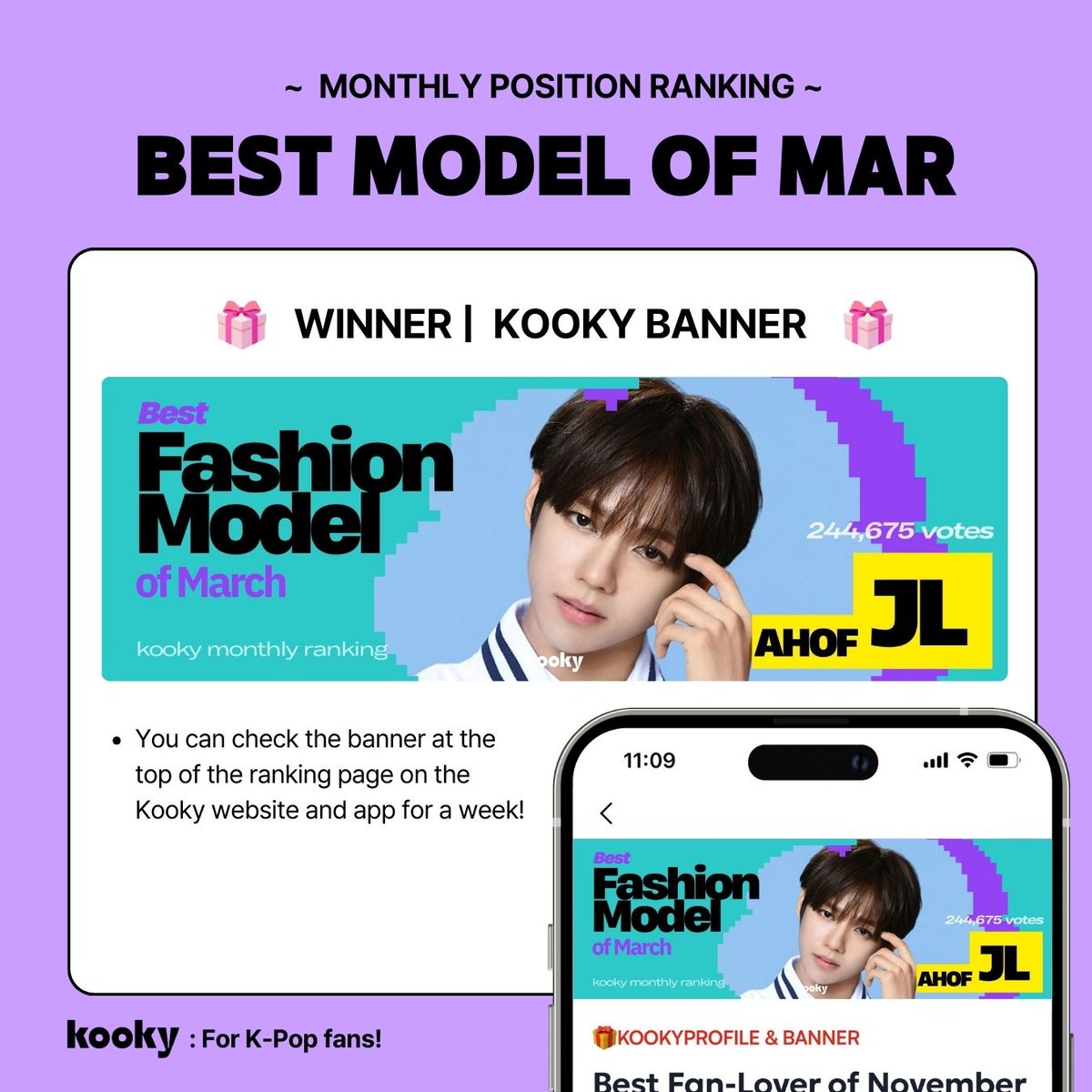 kooky__official's tweet photo. ✨ Monthly Position Ranking | #BestModel_March
.。*゚+.*.。 AHOF JL +..。*゚+
🎁 #KookyBanner
🏆 Announcing the TOP 4 advancing to the main voting ><
아홉 제이엘 #AHOF #JL
비니 그웬 #BINI #GWEN
미아이 에비하라 츠즈미 #ME_I #EBIHARATSUZUMI
에이스 이지함 #ACE #LEEJIHAM #leejiham
📍The main voting is coming soon(Today 4PM), so stay tuned!