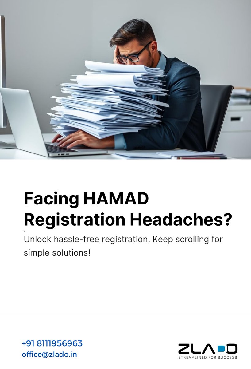 ZladoOffice's tweet photo. Struggling with HAMAD Registration? We've Got You Covered! 

Tired of dealing with endless paperwork, confusing requirements, and uncertainty about the right process? You're not alone — and we're here to help!

 Our expert team offers step-by-step guidance, ensuring your registration is smooth and stress-free.

  We handle all the paperwork, saving you time and effort.

  With our proven track record, you can trust us to fast-track your registration while ensuring full compliance with regulations.

 Choose experienced professionals who make the process simple and successful.
 Contact us today and let’s turn your registration journey into a seamless success!

+91 8111956963 
office@zlado.in

#HAMADRegistration #RegistrationMadeEasy #ExpertGuidance #StressFreeSolutions #FastTrackYourSuccess
