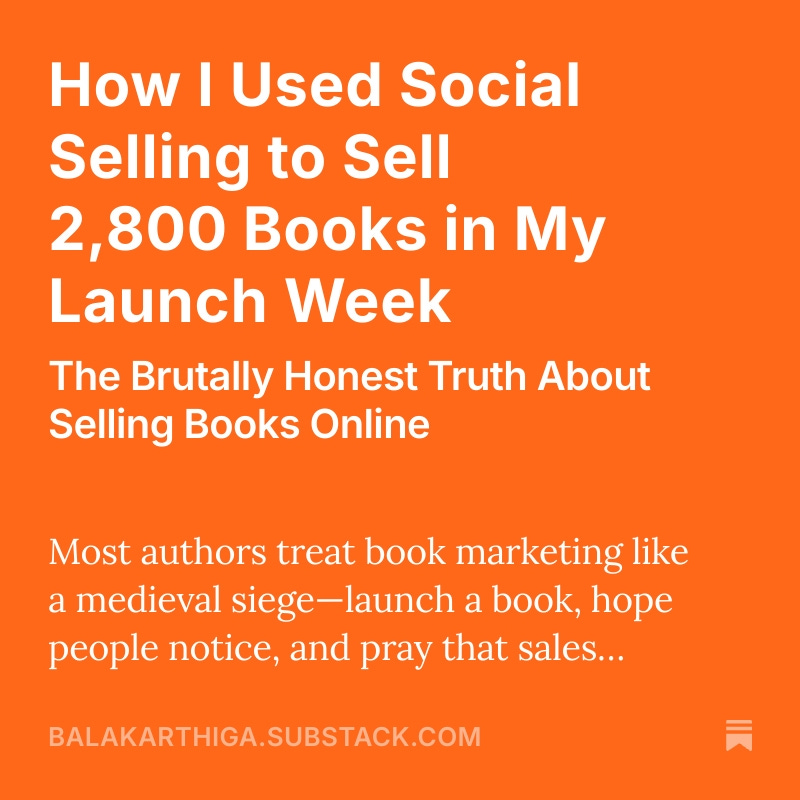 Not very long ago, I sold 2800 copies of my book within the launch week. Here’s how I did it. No fluff, just the raw tactics that work.

balakarthiga.substack.com/p/how-i-used-s…