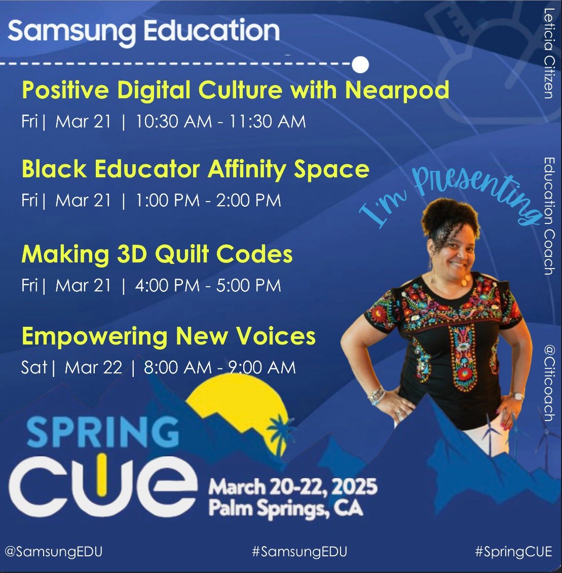 Leticia Citizen (@citicoach) on Twitter photo Palm Springs 🌴 Bound for #SpringCUE!
During the conference, find me at any of the below👇🏽 sessions or the vendor floor.
👀 See you there!
<a href="/SamsungEDU/">Samsung Education</a> #SpringCUE25 #EquityVoices <a href="/cuelosangeles/">CUE Los Angeles</a> <a href="/CommonSenseEd/">Common Sense Education</a> <a href="/nearpod/">Nearpod</a> <a href="/cueinc/">CUE</a> Palm Springs 🌴 Bound for #SpringCUE!
During the conference, find me at any of the below👇🏽 sessions or the vendor floor.
👀 See you there!
<a href="/SamsungEDU/">Samsung Education</a> #SpringCUE25 #EquityVoices <a href="/cuelosangeles/">CUE Los Angeles</a> <a href="/CommonSenseEd/">Common Sense Education</a> <a href="/nearpod/">Nearpod</a> <a href="/cueinc/">CUE</a>