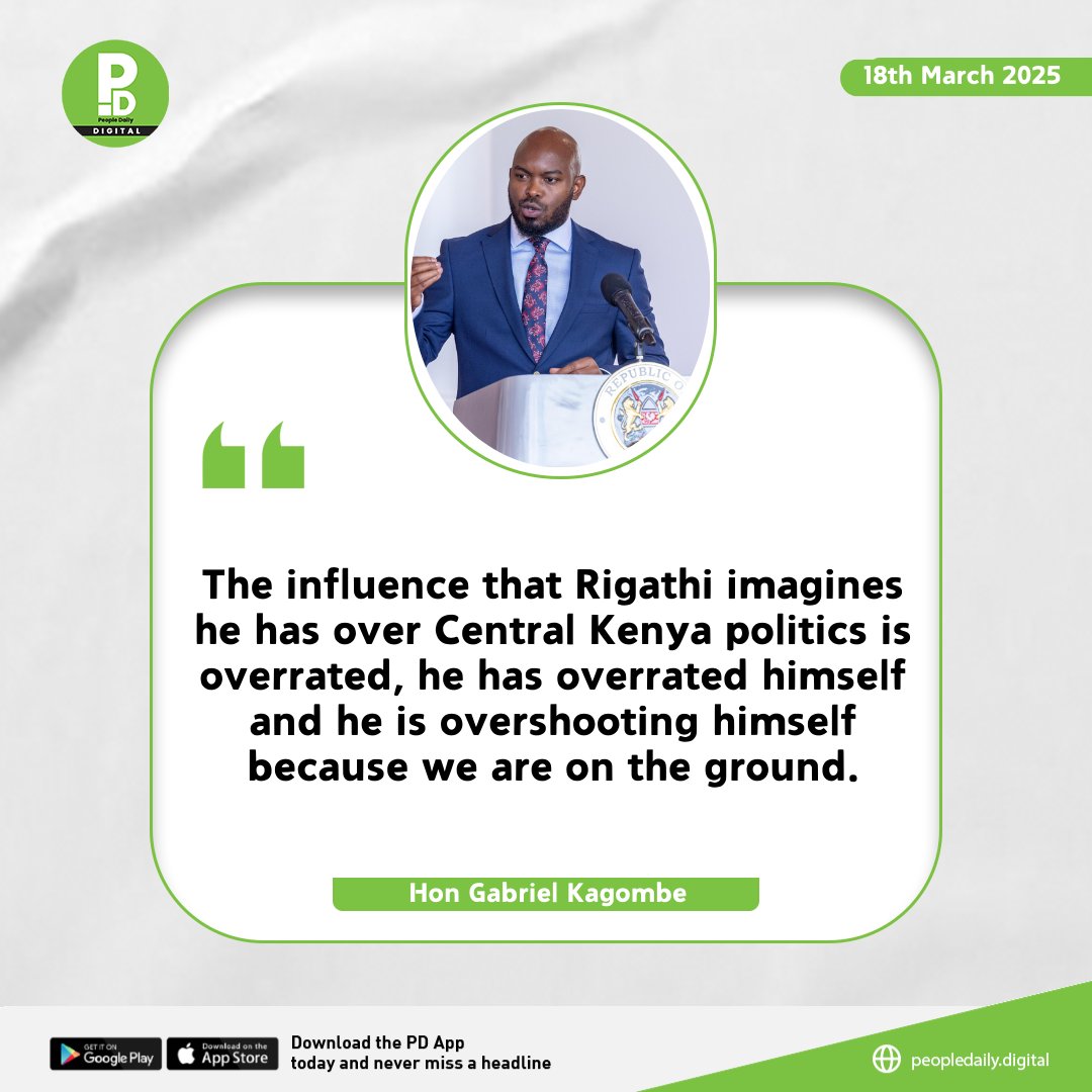 PeopleDailyKe's tweet photo. Kagombe says Gachagua is overrating his influence in Central Kenya politics. 

READ THE FULL STORY:  https://t.co/sBBmS9ZmYr

#PeopleDailyUpdate #PDQuotes https://t.co/7oLnJAhaRg