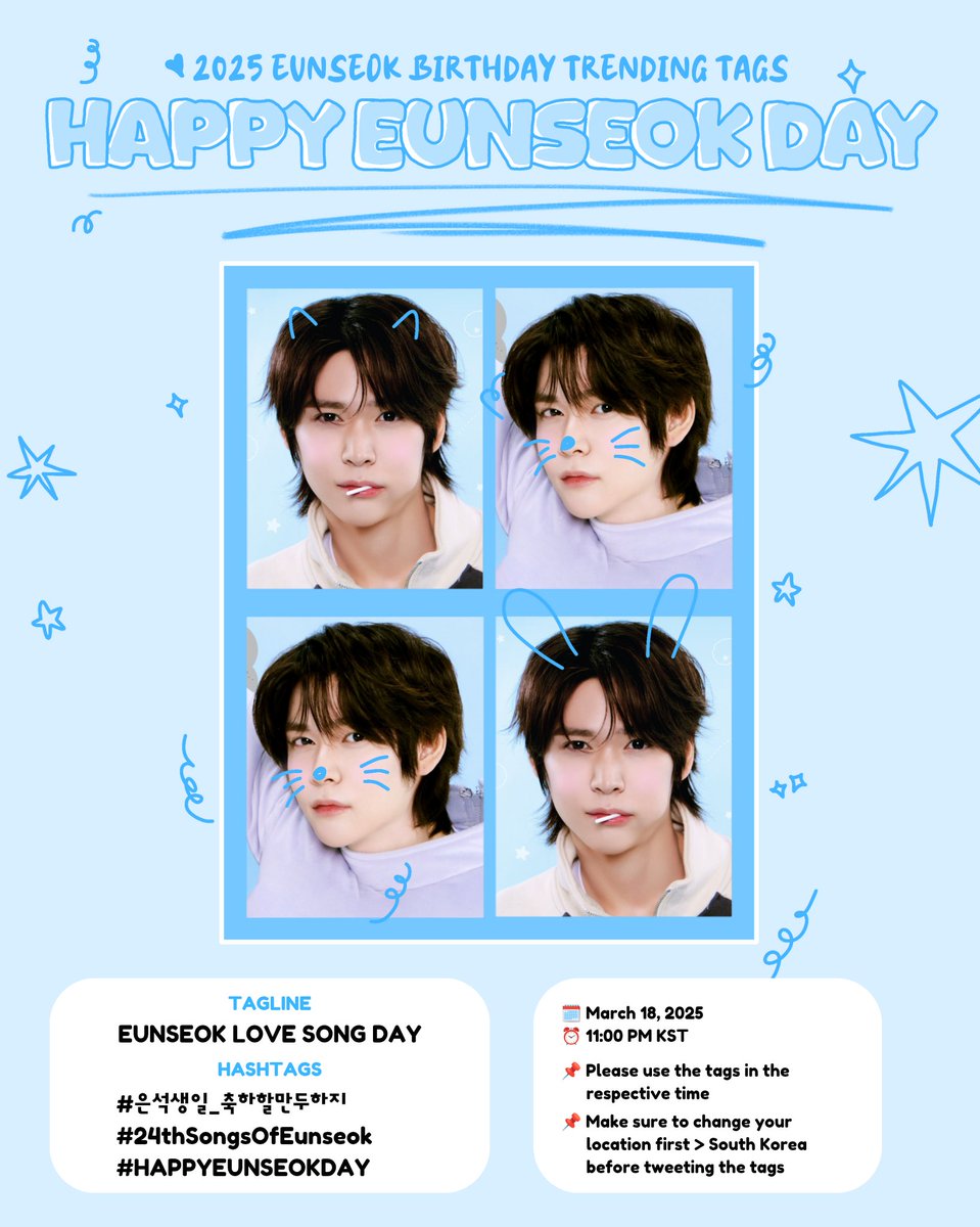 SES Updates (@ses_updates) on Twitter photo ๐ 2025 EUNSEOK BIRTHDAY TRENDING TAGS
Here are the official tags that we will be using to trend worldwide for Eunseok's birthday!
Tagline & Hashtags:
EUNSEOK LOVE SONG DAY
#๏ธโฃ์์์์ผ_์ถํํ ๋ง๋ํ์ง
#๏ธโฃ24thSongsOfEunseok
#๏ธโฃHAPPYEUNSEOKDAY
โผ๏ธUse the tags at exact 11:00PM KST, ๐ 2025 EUNSEOK BIRTHDAY TRENDING TAGS
Here are the official tags that we will be using to trend worldwide for Eunseok's birthday!
Tagline & Hashtags:
EUNSEOK LOVE SONG DAY
#๏ธโฃ์์์์ผ_์ถํํ ๋ง๋ํ์ง
#๏ธโฃ24thSongsOfEunseok
#๏ธโฃHAPPYEUNSEOKDAY
โผ๏ธUse the tags at exact 11:00PM KST,
