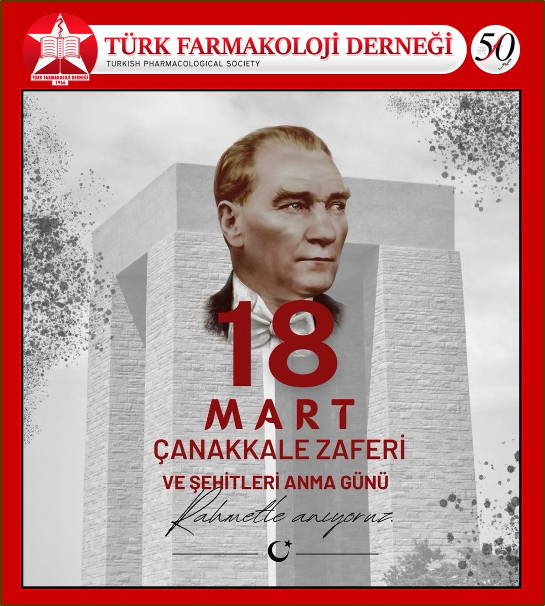 18 Mart Şehitleri Anma Günü ve Çanakkale Zaferi’nin 110. Yılında başta Gazi Mustafa Kemal Atatürk ve silah arkadaşları olmak üzere tüm şehitlerimizi minnet ve saygıyla anıyoruz.

Türk Farmakoloji Derneği Yönetim Kurulu