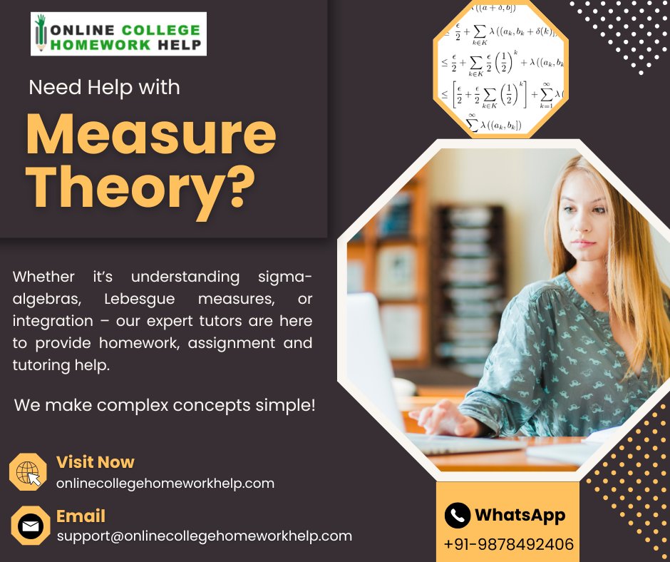 Onlinechwhelp's tweet image. 🔢 Need Help with Measure Theory? 

✅+91-9878492406
📩support@onlinecollegehomeworkhelp.com
onlinecollegehomeworkhelp.com/measure-theory…

#measuretheoryhomeworkhelp #measuretheorytutoringhelp #measuretheoryassignmenthelp #measuretheoryandprobabilitytheory #measuretheoryhomeworksolutions