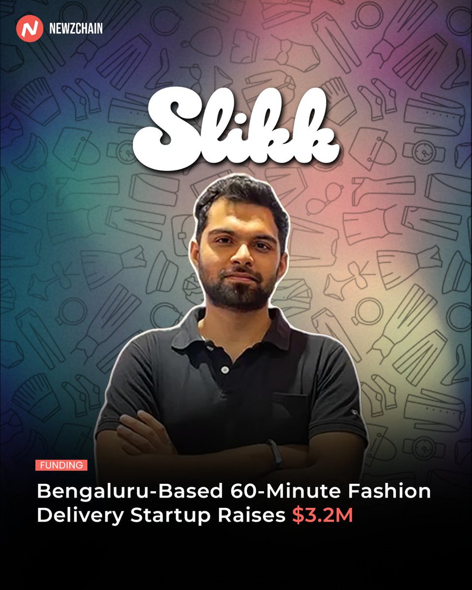 NewzchainHQ's tweet photo. Slikk Club, a Bengaluru-based 60-minute fashion delivery startup, has raised $3.2 million in seed funding led by @lightspeedvp, with participation from Multiply Ventures and angel investors.
Read more: https://t.co/WkalrkKfw8
#Slikk #Fashion #Startup #Lightspeed https://t.co/4gnky0okcs