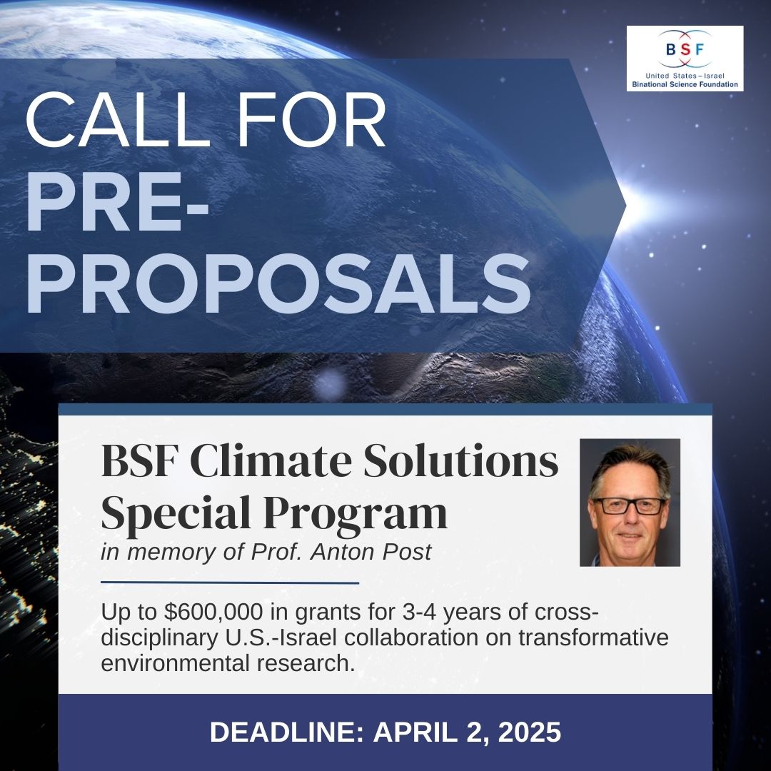 usisraelbsf's tweet image. 🌍 BSF Climate Solutions Program – Call for Pre-Proposals! 🌍
The BSF invites U.S.-Israel research teams to submit pre-proposals by April 2, 2025 for the Climate Solutions Cross-Disciplinary Program in memory of Prof. Anton Post.
🔗 Learn more: bsf.org.il/funding-opport…