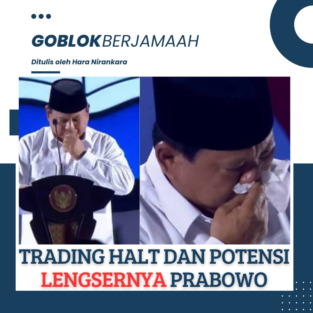 Trading Halt dan Potensi Lengsernya Prabowo

18 Maret 2025 menjadi hari yang mungkin akan dicatat sebagai sejarah bagi banyak orang di Indonesia, khususnya pelaku saham. Pada pukul 11:19 WIB, Indeks Harga Saham Gabungan (IHSG) ambruk lebih dari 5%, turun 325,03 poin ke angka