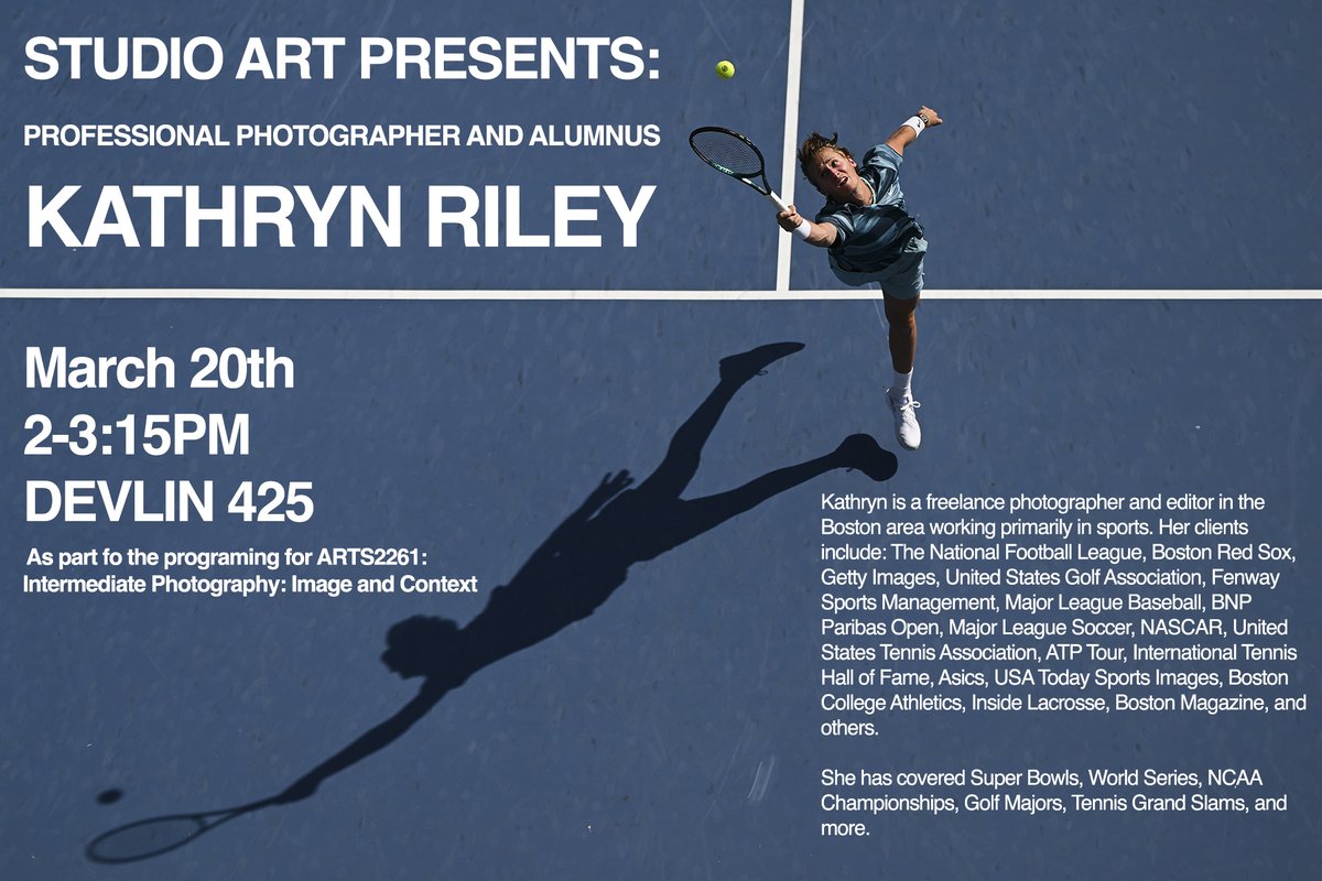 Kathryn Riley, BC alumnus and Studio Art Minor from the class of 2016, will be joining us Thursday, March 20th to speak about her career as a professional sports photographer.  All are welcome to come to her lecture. 

Devlin 425 at 2PM-3:15PM
Thursday, March 20th